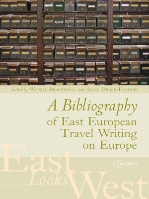 cover image of A Bibliography of East European Travel Writing on Europe